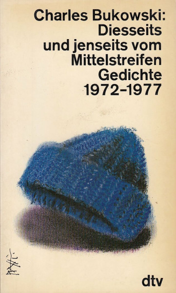 Diesseits und jenseits vom Mittelstreifen: Gedichte 1972-1977 (dtv Literatur)