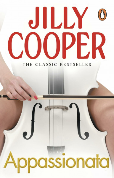 Appassionata: The steamy classic from the Sunday Times bestselling author of Rivals (Rutshire Chronicles, 5)