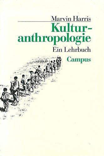 Kulturanthropologie: Ein Lehrbuch