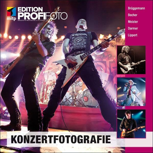 Konzertfotografie (mitp Edition ProfiFoto)