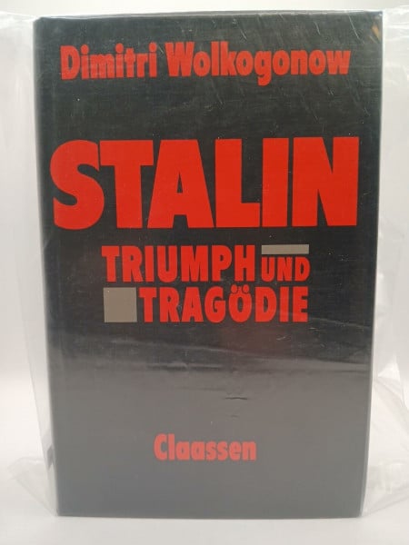 Stalin. Triumph und Tragödie. Ein politisches Porträt