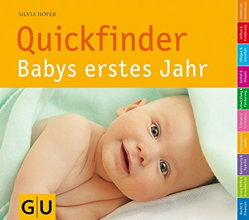 Quickfinder Babys erstes Jahr (GU Quickfinder Partnerschaft & Familie)