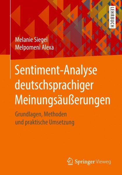 Sentiment-Analyse deutschsprachiger Meinungsäußerungen