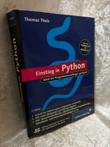 Einstieg in Python: Ideal für Programmieranfänger geeignet (Galileo Computing)
