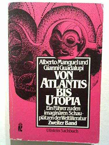 Von Atlantis bis Utopia II