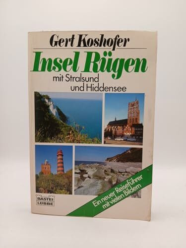 Insel Rügen mit Stralsund und Hiddensee: Illustrierter Reiseführer über Ostseeinsel (Sachbuch. Bastei Lübbe Taschenbücher)