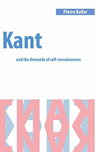 Kant and the Demands of Self-Consciousness