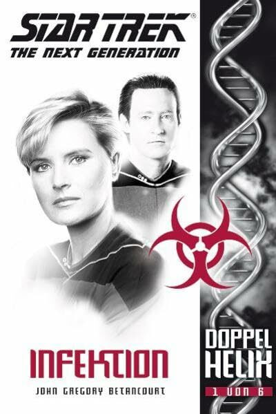 Star Trek - The Next Generation: Doppelhelix 1: Infektion