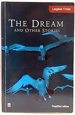 Dream and Other Stories (Longman Fiction S.)