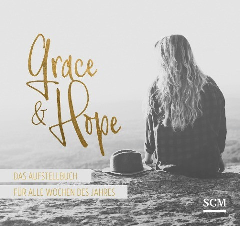 Grace & Hope - Aufstellbuch