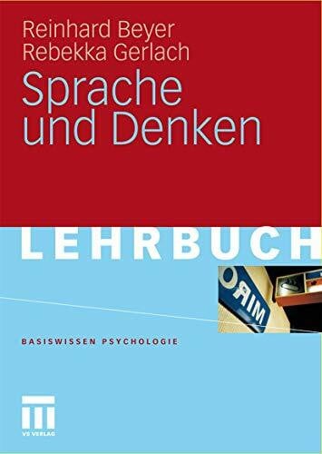 Sprache Und Denken (Basiswissen Psychologie) (German Edition)