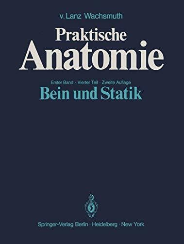 Bein und Statik (Praktische Anatomie, 1 / 4)