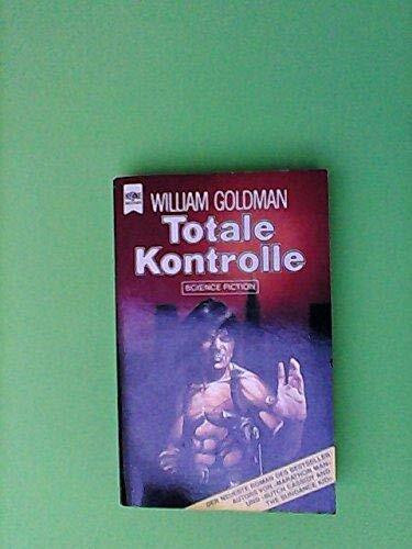 Totale Kontrolle. Science Fiction Roman.