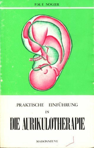 Introduction pratique a l auriculotherapie