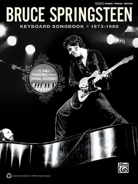 Bruce Springsteen -- Keyboard Songbook 1973-1980: Piano/Vocal/Guitar