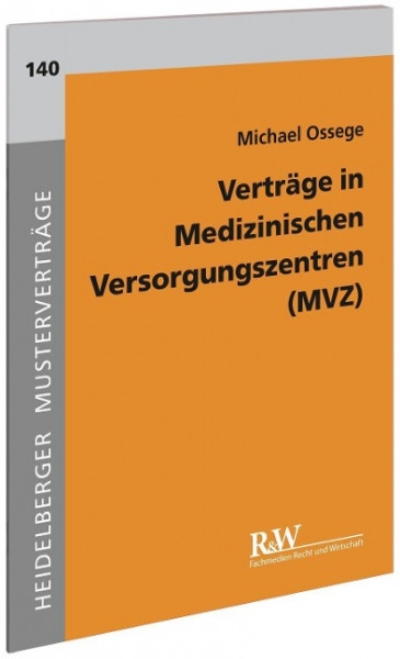 Verträge in Medizinischen Versorgungszentren (MVZ)