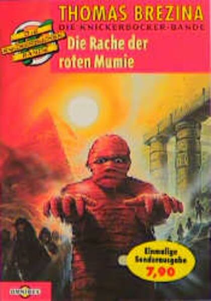 Die Knickerbocker-Bande / Die Rache der roten Mumie