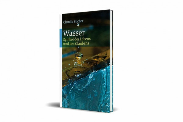 Wasser: Symbol des Lebens und des Glaubens