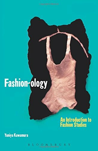 Fashion-ology: An Introduction to Fashion Studies (Dress, Body Culture)