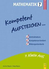 Kompetent Aufsteigen Mathematik 7