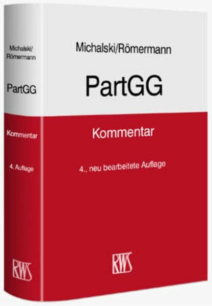 PartGG: Kommentar zum Partnerschaftsgesellschaftsgesetz