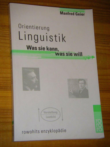 Orientierung Linguistik: Was sie kann, was sie will (Orientierung Studium)