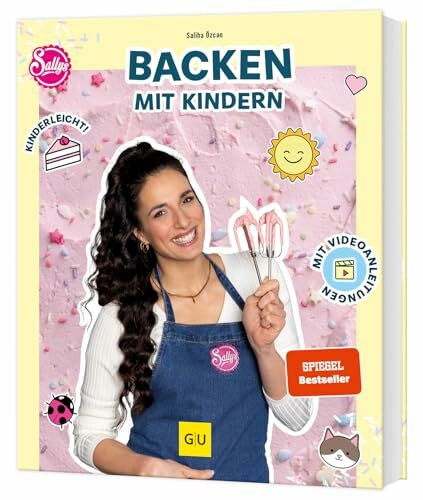 Sallys Backen mit Kindern: Das Familien-Backbuch - wenig Zutaten, einfache Zubereitung und leuchtende Kinderaugen garantiert!