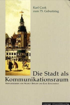 Die Stadt als Kommunikationsraum