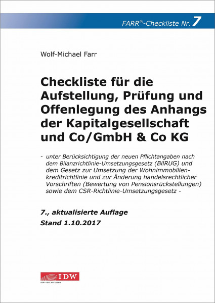 Checkliste 7 für die Aufstellung, Prüfung und Offenlegung des Anhangs der Kapitalgesellschaft und Co/GmbH & Co KG: - unter Berücksichtigung der neuen ... für den praktischen Einsatz)