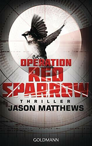 Operation Red Sparrow: Thriller