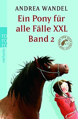 Ein Pony für alle Fälle XXL 2: Happys großer Sprung; Marie und der Pferdeflüsterer; Happy, mach das Rennen. Sammelband