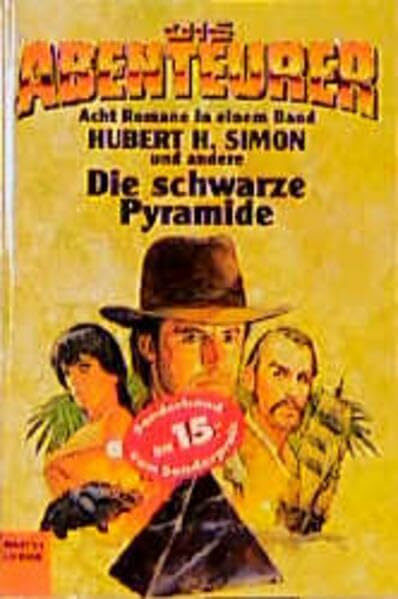 Die Abenteurer 5. Die schwarze Pyramide. (Allgemeine Reihe. Bastei Lübbe Taschenbücher)