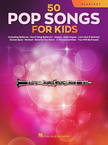 50 Pop Songs for Kids |- Klarinette Solo Notenbuch mit 50 bekannten Pop Hits für Kinder und Anfänger | Songbook für Klarinette in Standardnotation für ... Üben und erstes Repertoire: For Clarinet