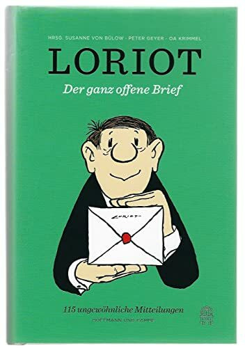 Der ganz offene Brief: 115 ungwöhnliche Mitteilungen