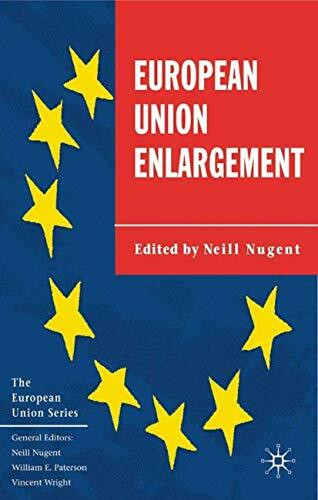 European Union Enlargement (The European Union Series)