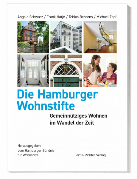 Die Hamburger Wohnstifte: Gemeinnütziges Wohnen im Wandel der Zeit