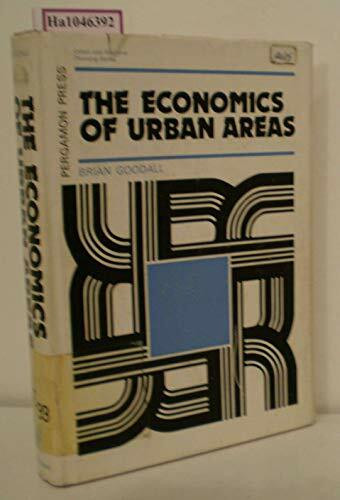 The Economics of Urban Areas (Urban and Regional Planning Series)