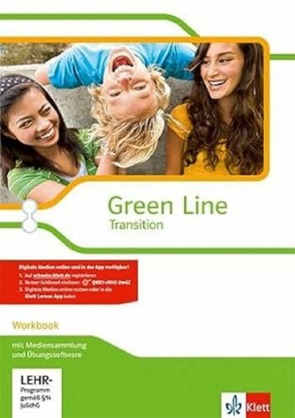 Green Line Transition: Workbook mit Mediensammlung und Übungssoftware Klasse 10 (G8), Klasse 11 (G9) (Green Line Transition. Ausgabe ab 2014)