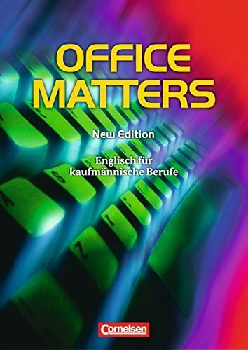 Office Matters - Second Edition / A2/B1 - Schülerbuch: Englisch für kaufmännische Büroberufe
