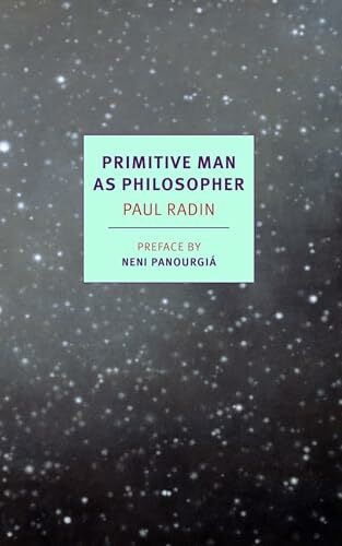 Primitive Man as Philosopher (NYRB Classics) Primitive Man as Philosopher (NYRB Classics)