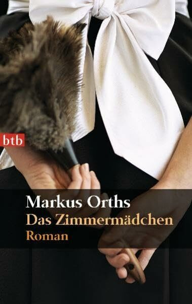 Das Zimmermädchen: Roman