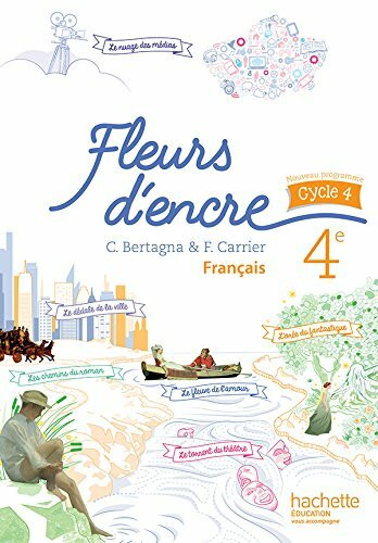Fleurs d'encre Francais 4e Livre de l'eleve 2016