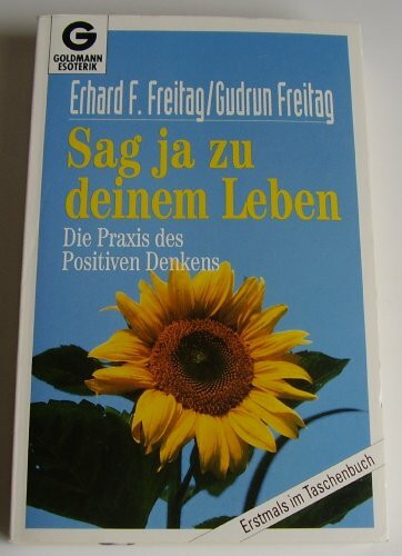 Sag ja zu deinem Leben