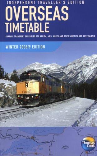 Overseas Timetable Winter 2008/2009: Independent Traveller's Edition