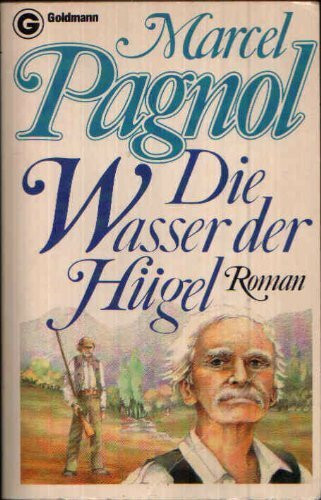 Die Wasser der Hügel