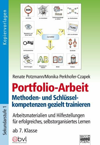 Brigg: Methodik und Pädagogik: Portfolio-Arbeit - Methoden- und Schlüsselkompetenzen gezielt trainieren: Arbeitsmaterialien und Hilfestellungen für ... Lernen ab 7. Klasse. Kopiervorlagen