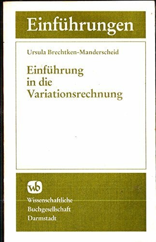 Einführung in die Variationsrechnung Einführung in die Variationsrechnung