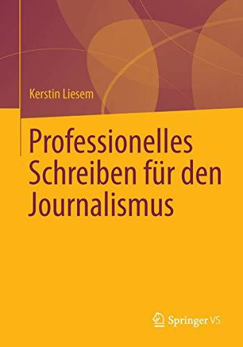 Professionelles Schreiben für den Journalismus