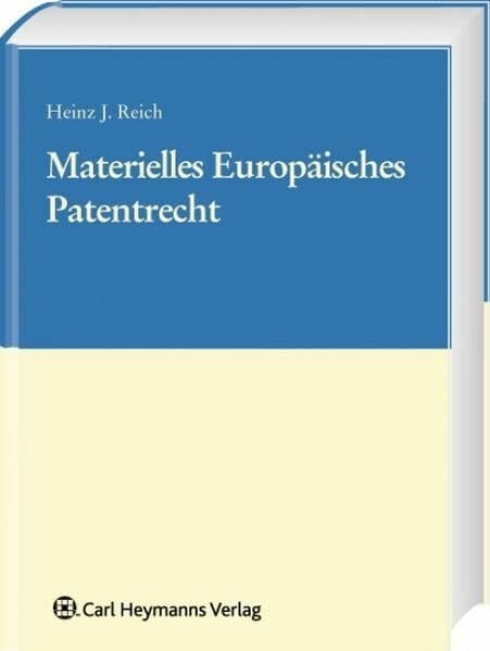 Materielles Europäisches Patentrecht Materielles Europäisches Patentrecht