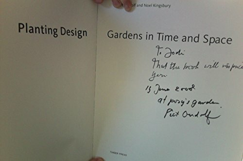 Planting Design: Gardens In Time And Space